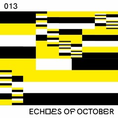 DEESTRICTED PODCAST 013 | ECHOES OF OCTOBER