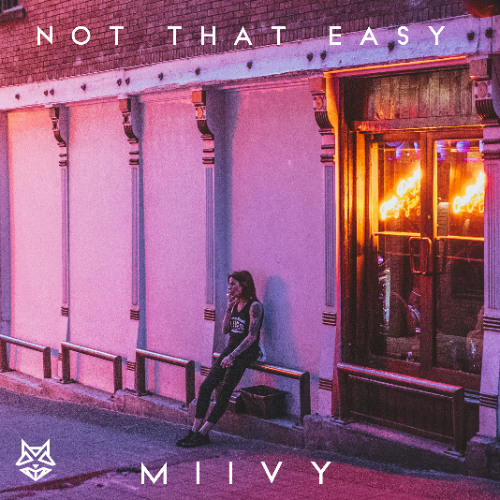 Miivy - Not That Easy [Free Download]