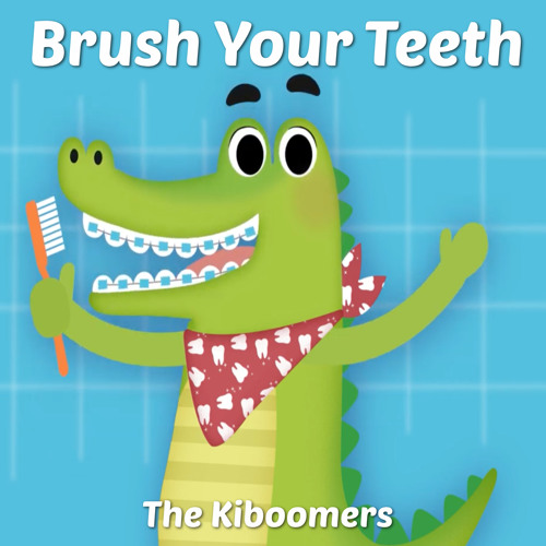 Stream The Kiboomers Listen to Brush Your Teeth playlist online for