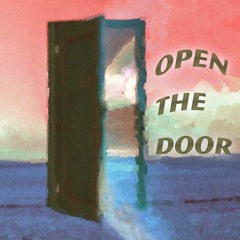 open the door (feat. soph)[prod. King Theta]