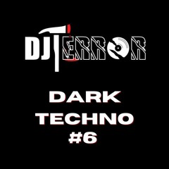 DJ TERROR / DARK TECHNO #6 ON TOXIC SICKNESS / APRIL / 2023