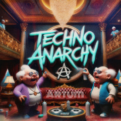Techno Anarchy