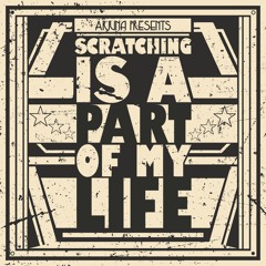 Scratching Is a Part of My Life (Instrumental with Hook) [feat. DJ Boogieman, DJ Crum, DJ Crypt, DJ Robert Smith, DJ s.R. & Marc Hype]