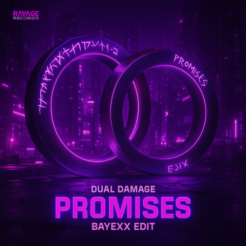 Dual Damage - Promises (Bayexx Edit)