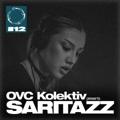 OVC Podcast 12 - SARITAZZ