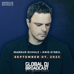 Markus Schulz - Global DJ Broadcast Sep 07 2023  with Kris O'Neil guestmix