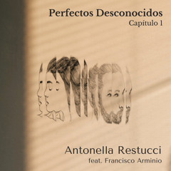 Stream Antonella Restucci | Listen to Perfectos Desconocidos, Capitulo 1  playlist online for free on SoundCloud