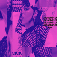 BOSSBITCH (DOJACAT EDIT) [FREEDL]