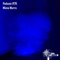 Technonavigator Podcast #76 - Minna Murra