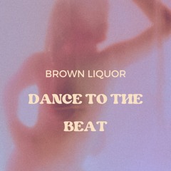Dance to the Beat