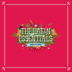 SHAQI Presents: The Latin Essentials Vol. 1