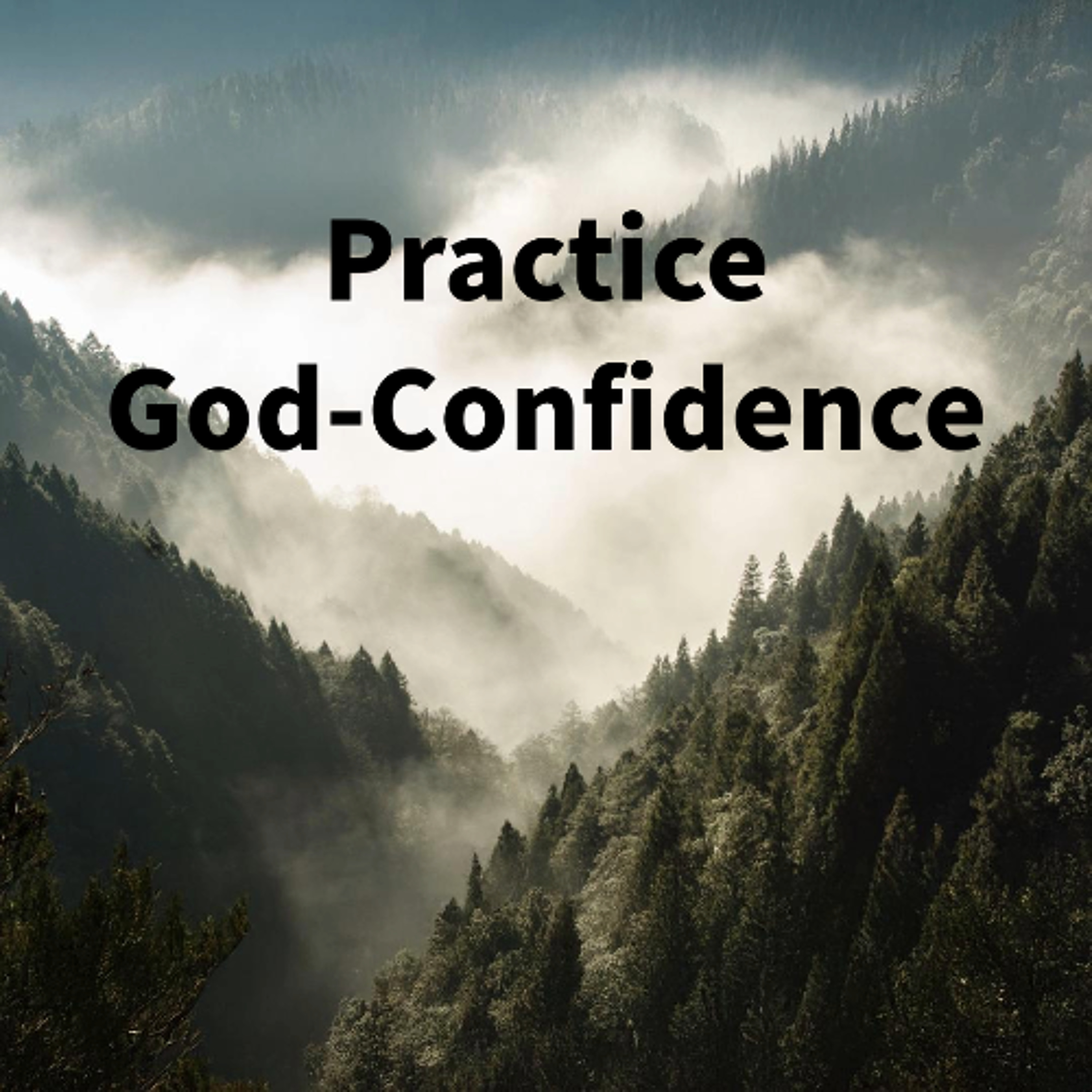Practice God-confidence episode artwork
