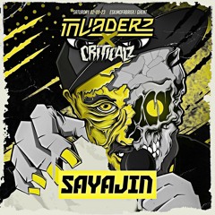 INVADERZ X CRITICALZ - SAYAJIN [TRACKLIST @ 1K PLAYS]