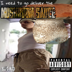 i need to go deliver the mushroom sauce