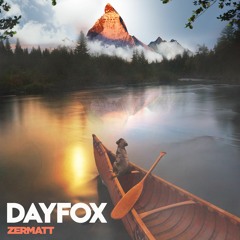 DayFox - Zermatt (Free Download)