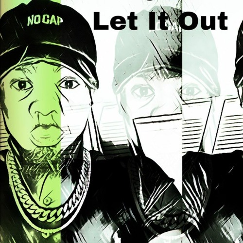 J3TLyfeQue- Let It Out