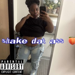 shake dat ass