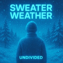 Remzcore - Sweather Weather (Undivided Bootleg)
