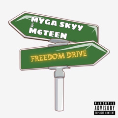 Freedom Drive (feat. M6Teen)