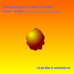 Symphony For The Earth's Core Aka The First Bowel Movement