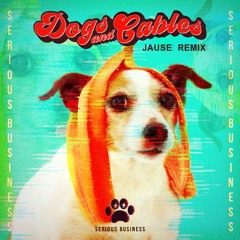 Dogs and Cables - Shallow Brain (Jause remix)
