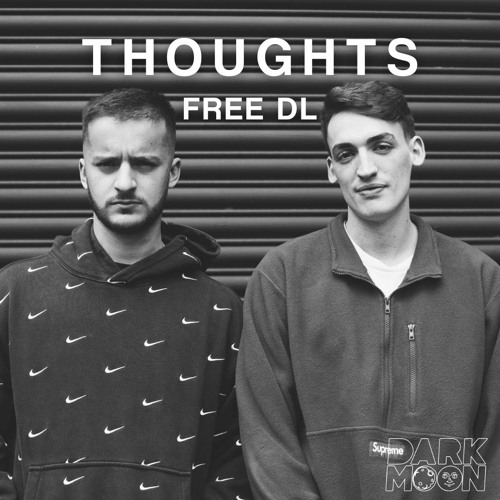 DARK MOON - Thoughts [FREE DOWNLOAD]