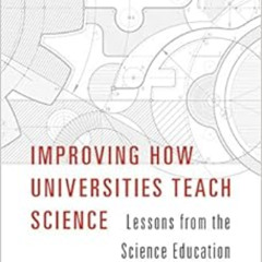 free PDF 📗 Improving How Universities Teach Science: Lessons from the Science Educat