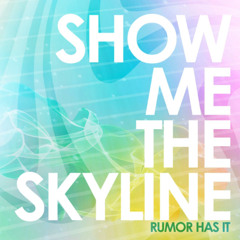 I can't explain it - show me the skyline