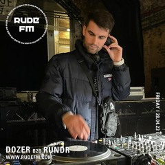 Dozer b2b RUNDR On Rude FM 28.04.2023