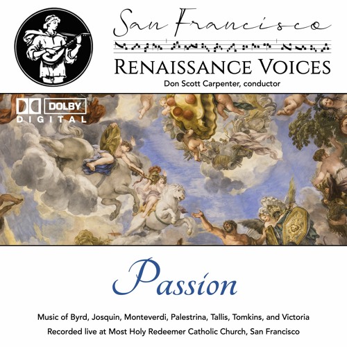 Passion - San Francisco Renaissance Voices