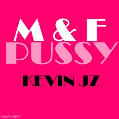 M & F Pussy