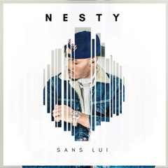 Nesty-Sans Lui