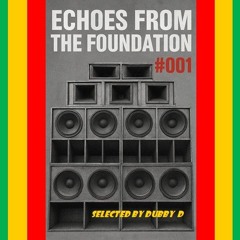 Echoes From The Foundation #001