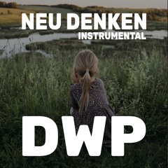 Neu Denken - Instrumental
