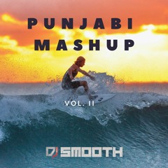 DJ Smooth - Punjabi Mashup Vol 2