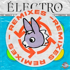 ÉLECTROTRO REMIXES