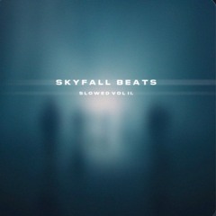 skyfall beats - broke (slowed)