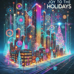 Joy to the Holidays