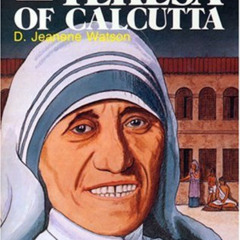 [Get] EPUB 📃 Teresa of Calcutta (Sower Series) by  D. Jeanene Watson,Louis H. Rock,P