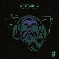 DreiToenig - Obsession EP [HWR280]