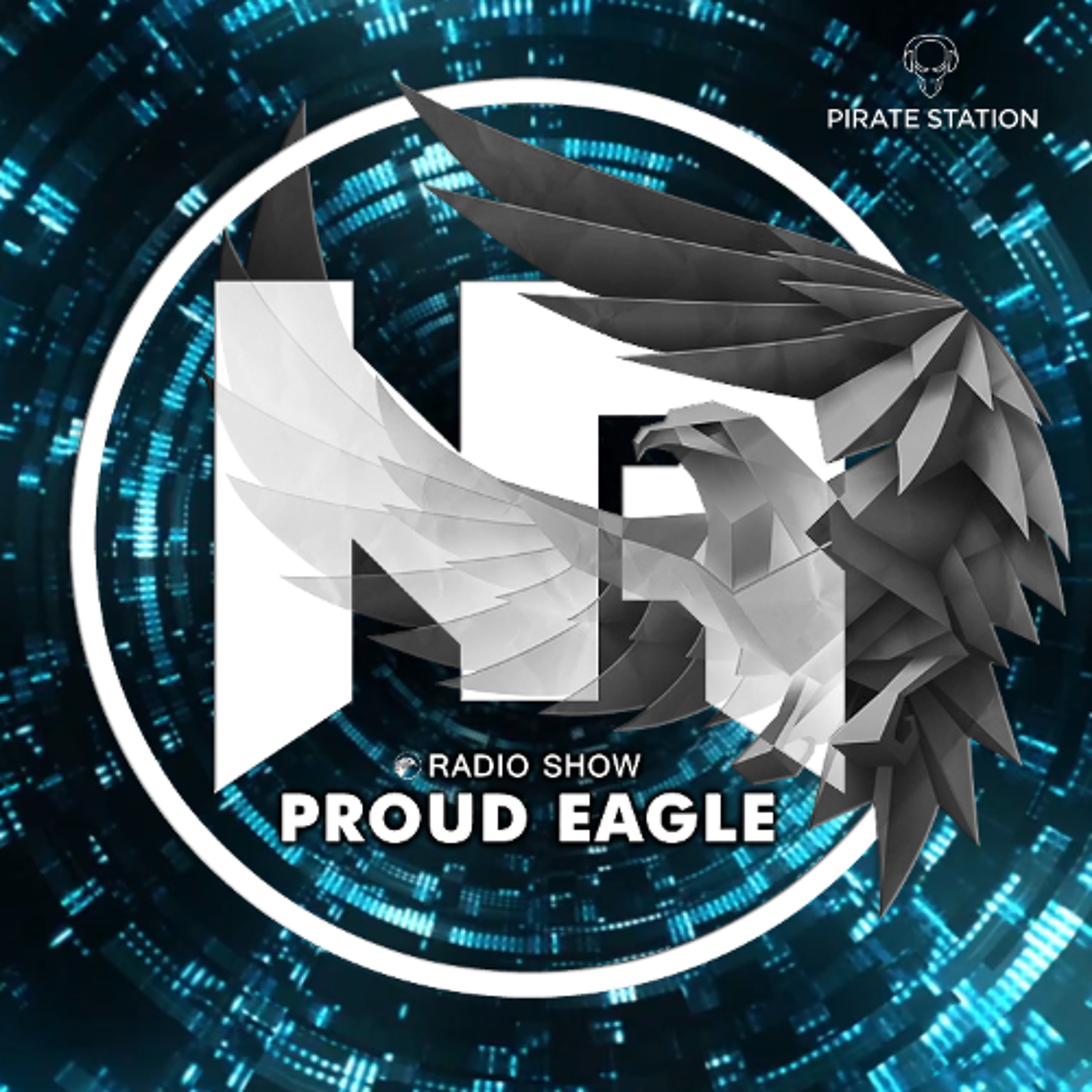 Nelver - Proud Eagle Radio Show #626 [Pirate Station Online] (27-05-2026) episode artwork