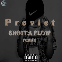 ShottaFlow Remix.m4a