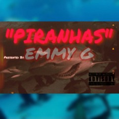 "PIRAHNAS!!" (prod. kyszac)