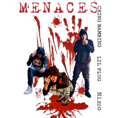 Menaces Ft. Lil Plug & Nizzo (mixedbylotto) Prod. by mobzbeats