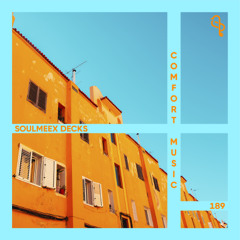 Comfort Music - SOULMEEX DECKS 189