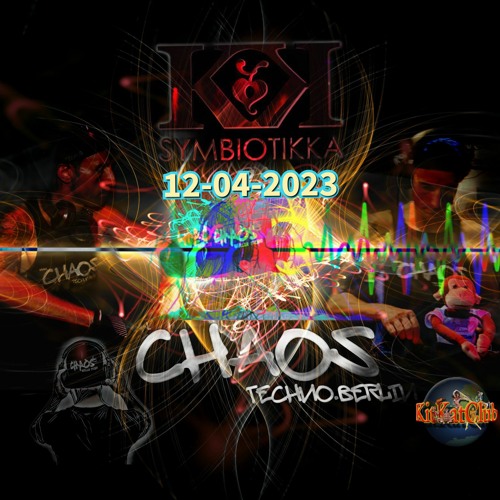 13-04-2023 - KitKatClub Berlin # SYMBIOTIKKA - CHAOS Techno.Berlin