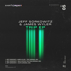 Jeff Sorkowitz, James Wyler - Trip (Original Mix)