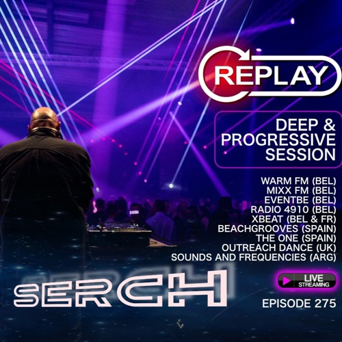 SERCH - DeeP & PROGRESSIVE 275