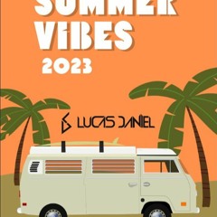 Summer Vibes 2023