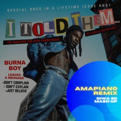 Tested, Approved & Trusted - Amapiano [DIWA Mash-Up]